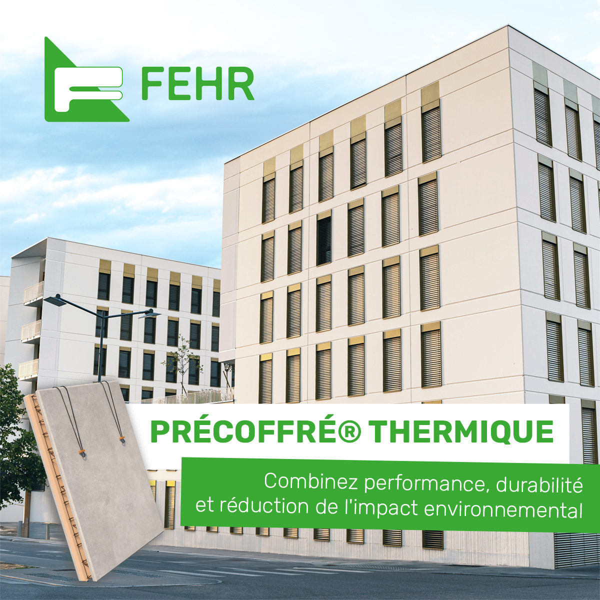 FEHR – Le Précoffré® Thermique